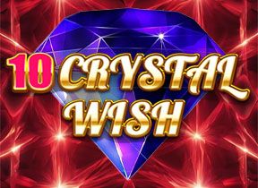 10 Crystal Wish